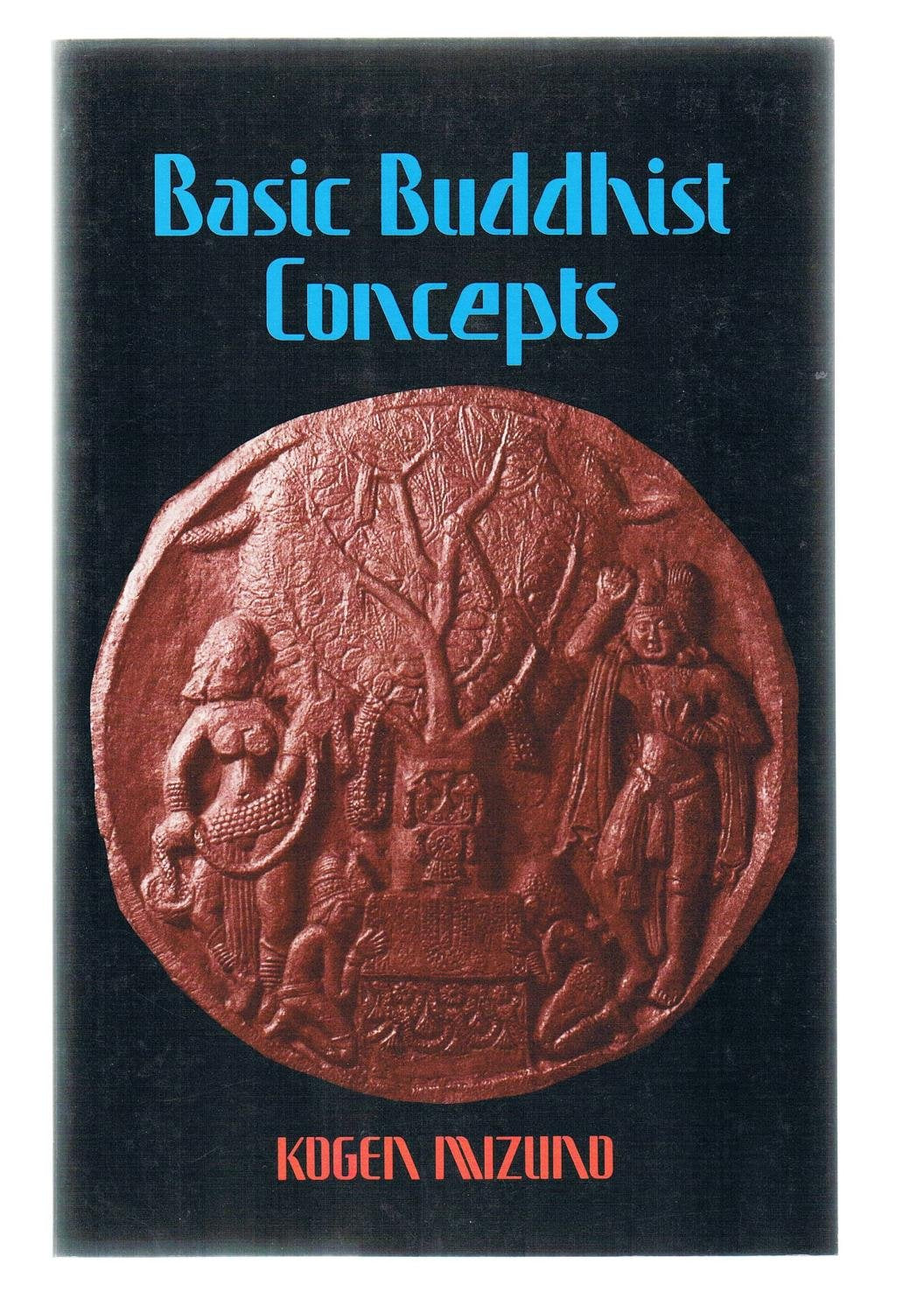 Basic Buddhist Concepts