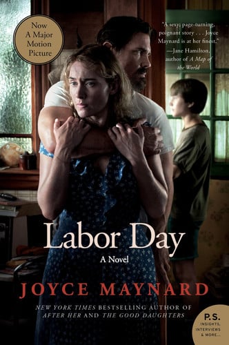 Labor Day Movie Tie- In Edition A Novel