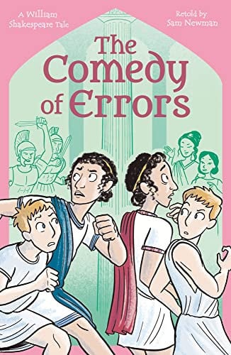 The Comedy of Errors A William Shakespeare Tale