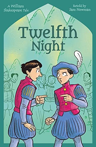 Twelfth Night A William Shakespeare Tale