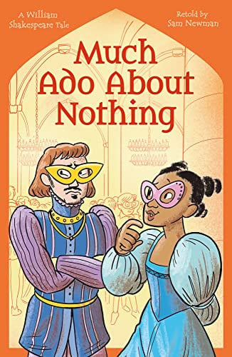 Much Ado about Nothing A William Shakespeare Tale