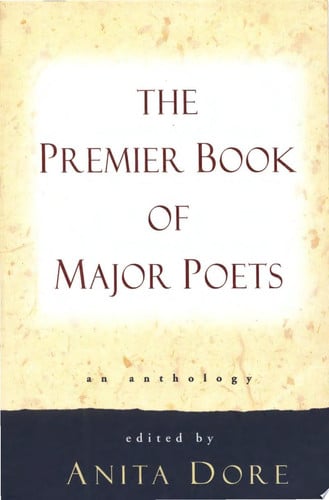 The premier book of major poets: an anthology