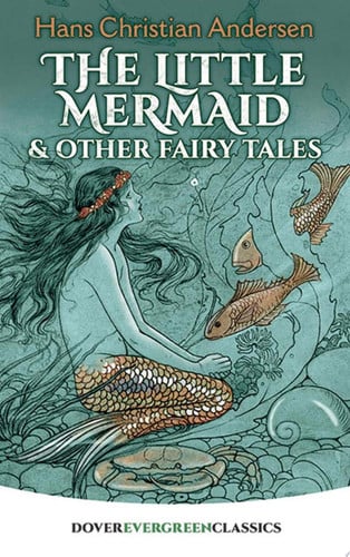 The little mermaid and other fairy tales