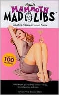 Adult Mammoth Mad Libs: World's Greatest Word Game