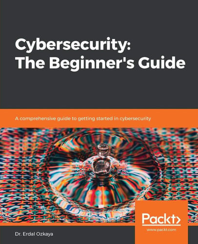 Cybersecurity: The Beginner's Guide: A comprehensive guide to getting started in cybersecurity