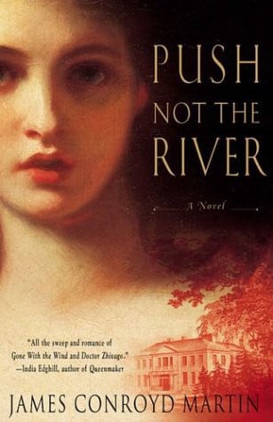 Push not the river