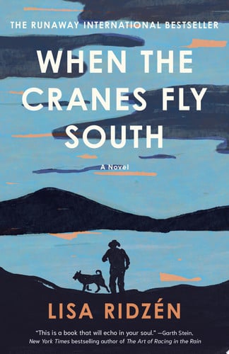 When the cranes fly south: a novel