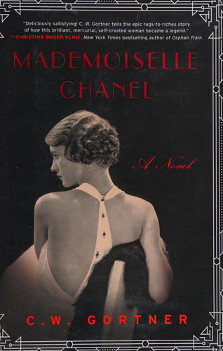 Mademoiselle Chanel: a novel