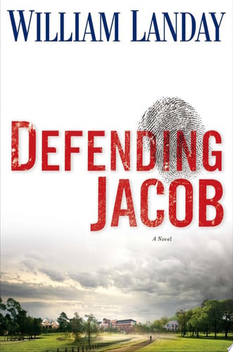 Defending Jacob: a novel