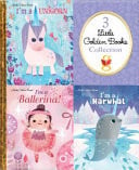 3 Little Golden Books Collection: I'm A Unicorn, I'm A Ballerina, & I'm A Narwhal