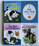3 Little Golden Books Collection The Poky Little Puppy ; The Shy Little Kitten ; The Saggy Baggy Elephant