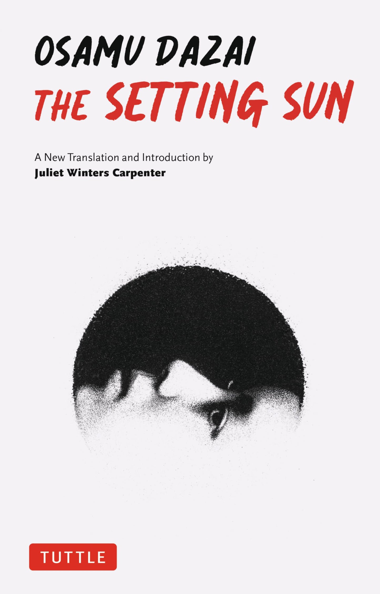 The Setting Sun: A New Translation of Osamu Dazai's Novel