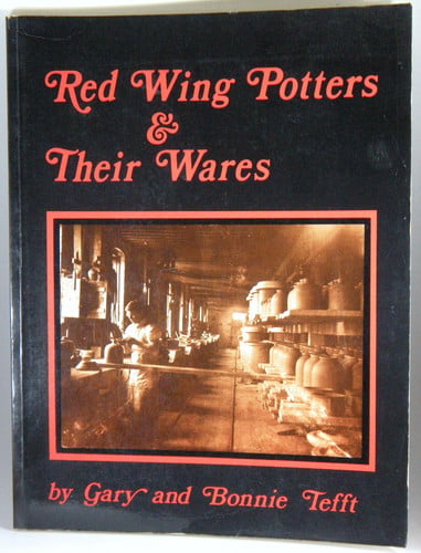 Red Wing Potters & Their Wares