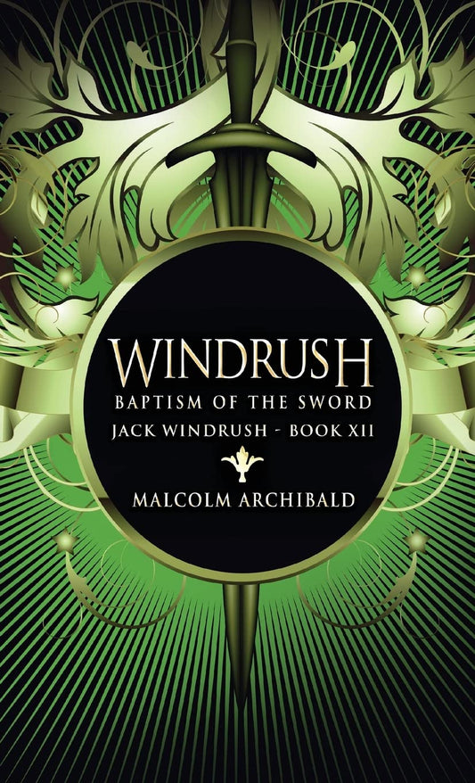 Baptism Of The Sword (Jack Windrush)