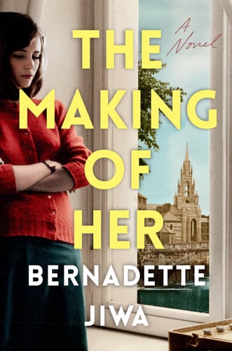 The making of her: a novel