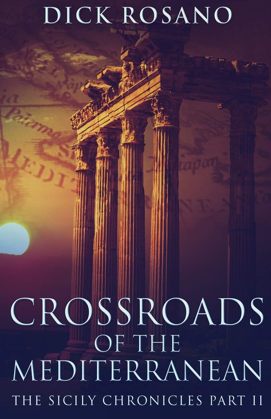 Crossroads Of The Mediterranean (The Sicily Chronicles)