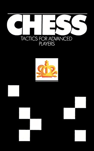 Chess Tactics for Advanced Players - 3650