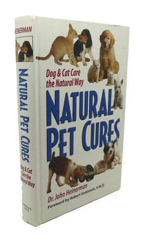 Natural pet cures: the dog & cat care the natural way