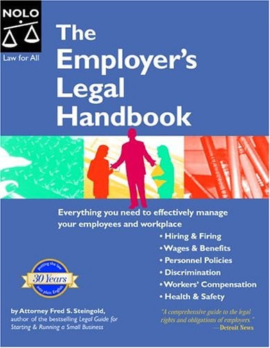 The Employer's Legal Handbook (Employer's Legal Handbook)
