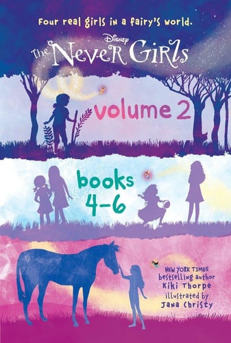 The Never Girls. Volume 2, books 4-6