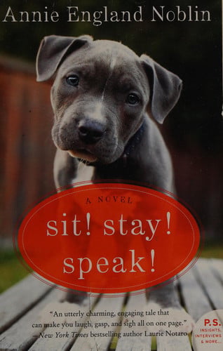 Sit! Stay! Speak!