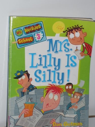 Mrs. Lilly is Silly!