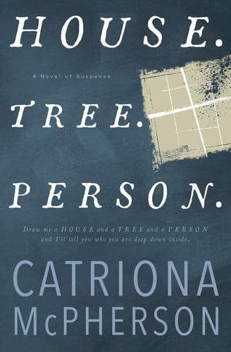 House. tree. person: a novel of suspense