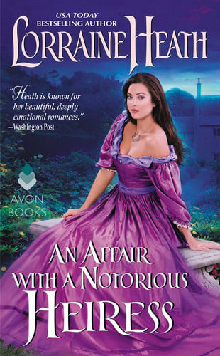 An affair with a notorious heiress