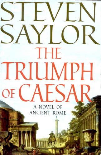 The triumph of Caesar: a novel of ancient Rome