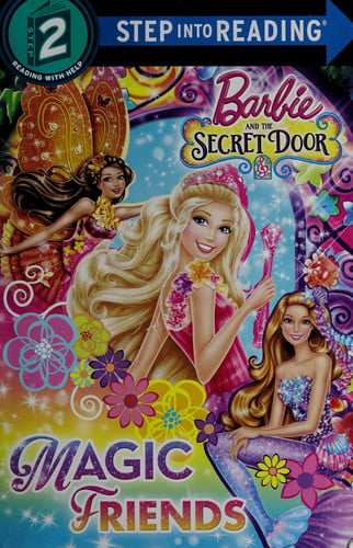 Magic Friends (Barbie and the Secret Door)