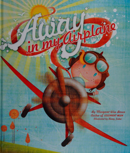 Away in My Airplane
