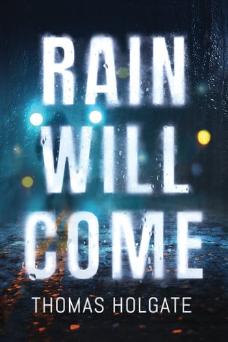 Rain will come