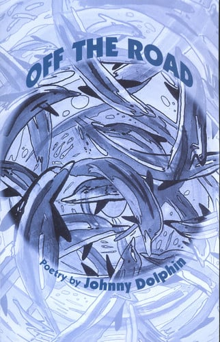 Off the Road Poetry, 1989-2000