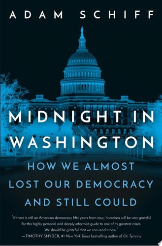 Midnight in Washington How We Almost Lost Our Democracy and Still Could