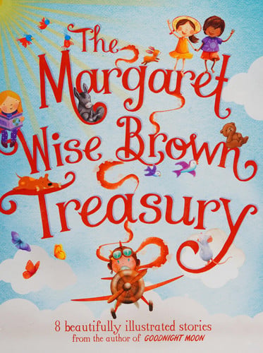 The Margaret Wise Brown Treasury