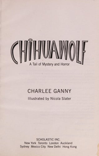 Chihuawolf A Tail of Mystery and Horror