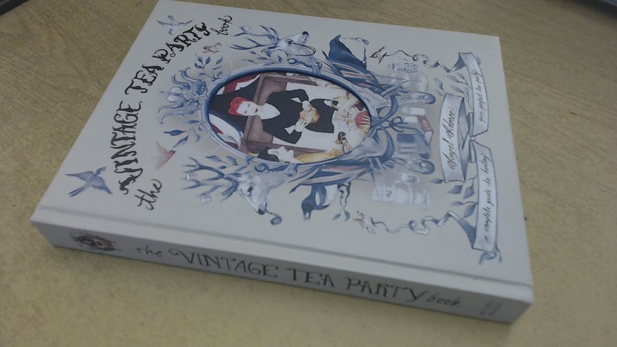 The Vintage Tea Party Book