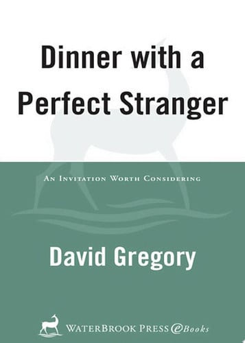 Dinner with a perfect stranger: an invitation worth considering