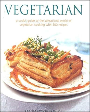 Vegetarian: A Cook's Guide to the Sensational World of Vegetarian Cooking with 500 Recipes by Valerie Ferguson (2002) Paperback