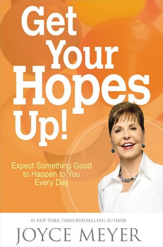 Get your hopes up! expect something good to happen to you every day