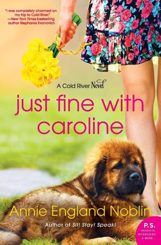 Just fine with Caroline: a Cold River novel