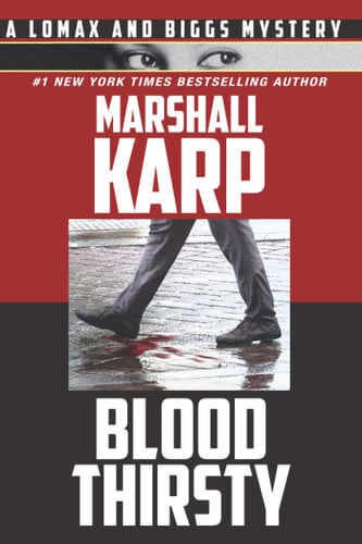 Bloodthirsty A Lomax and Biggs Mystery
