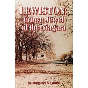 Lewiston: Crown jewel of the Niagara