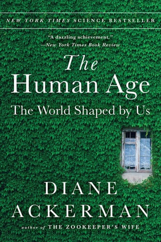 The Human Age The World Shaped by Us