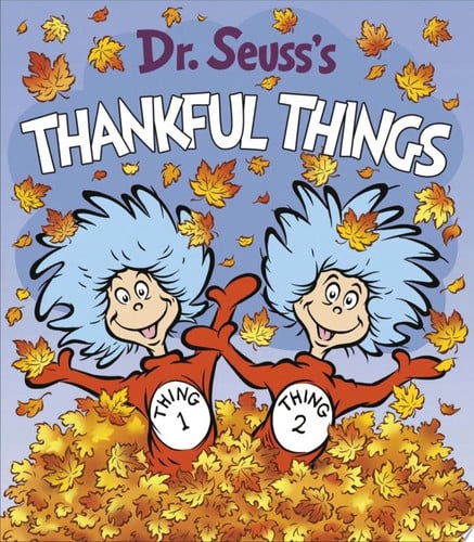 Dr. Seuss's thankful things