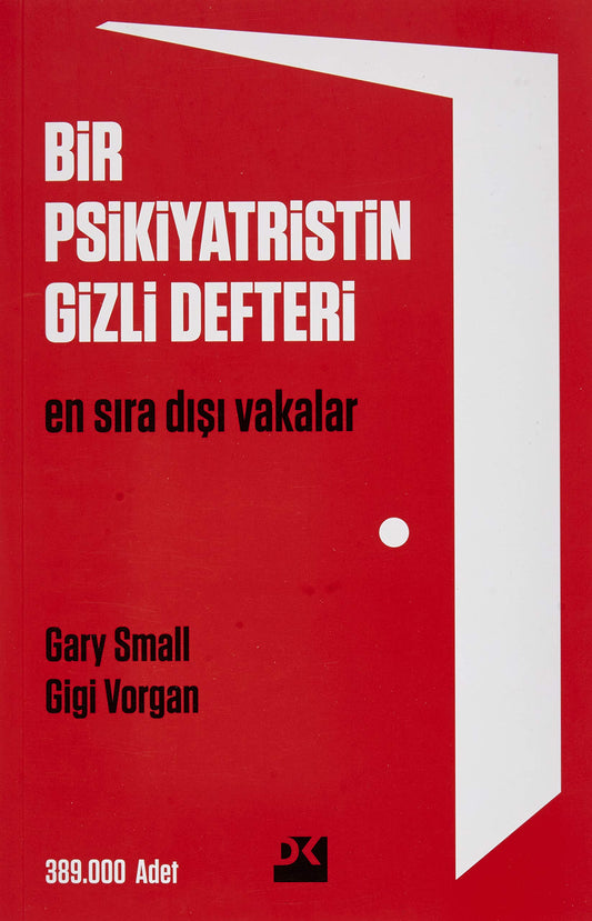 Bir Psikiyatristin Gizli Defteri: En sıra dışı vakalar - 6317