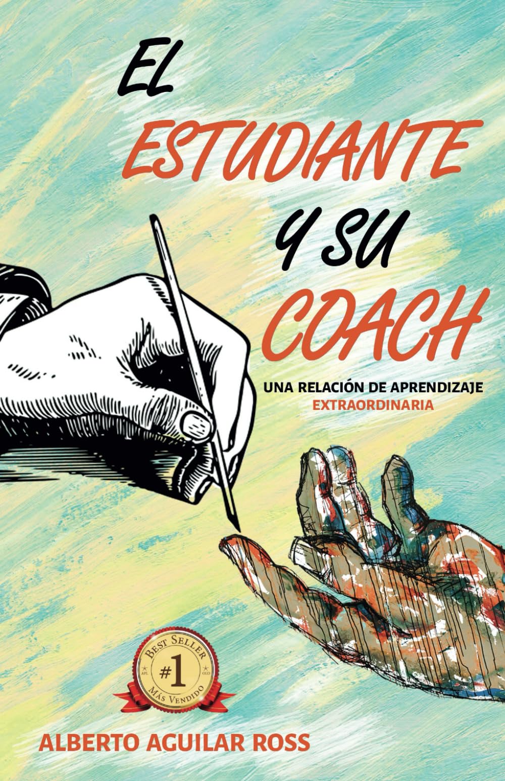 EL ESTUDIANTE Y SU COACH: UNA RELACIÓN DE APRENDIZAJE EXTRAORDINARIA (Spanish Edition)