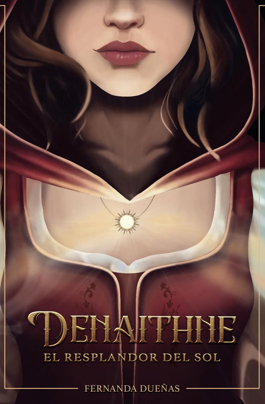 Denaithne el resplandor del sol (Spanish Edition)