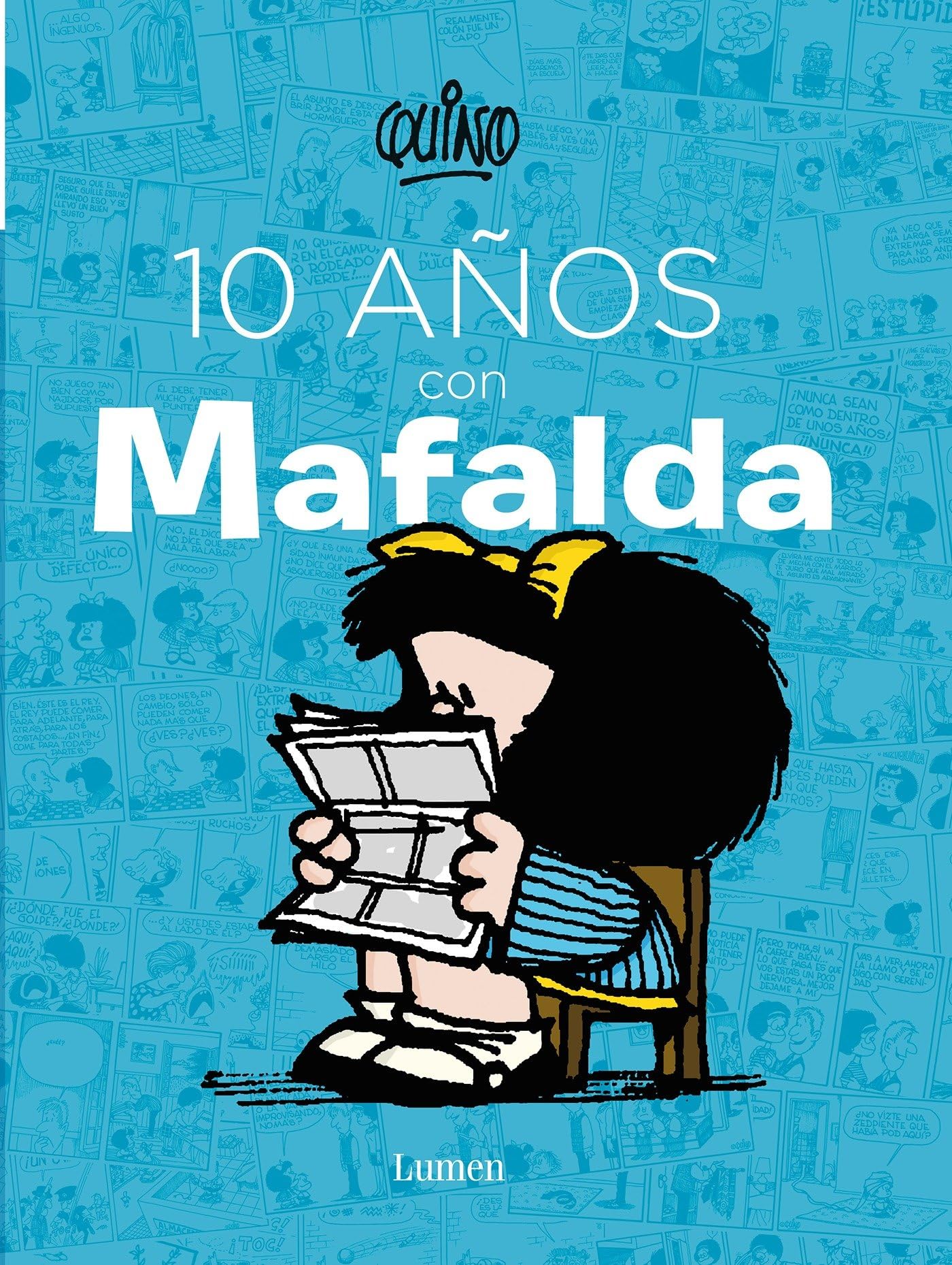 10 años con Mafalda / 10 years with Mafalda (Spanish Edition) - 4181