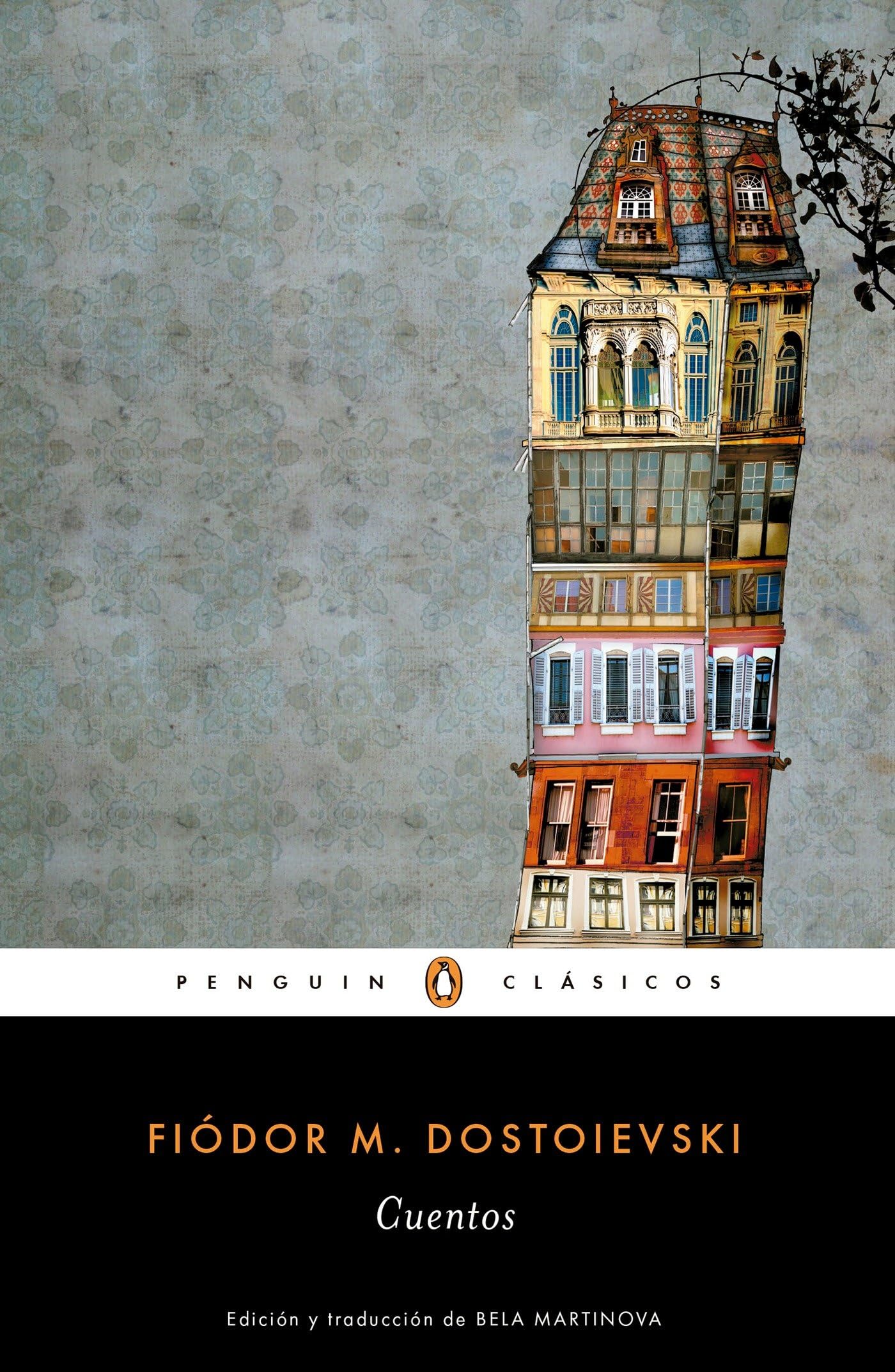 Cuentos de Fiodor Dostoievski / Stories. Fiodor Dostoievski (Penguin Clasicos) (Spanish Edition)